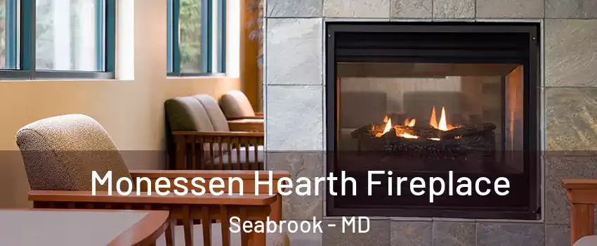 Monessen Hearth Fireplace Seabrook - MD